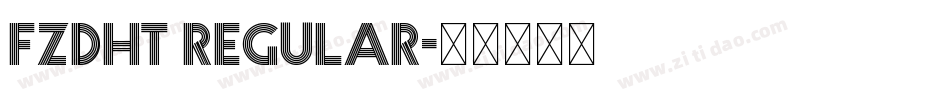 FZDHT Regular字体转换